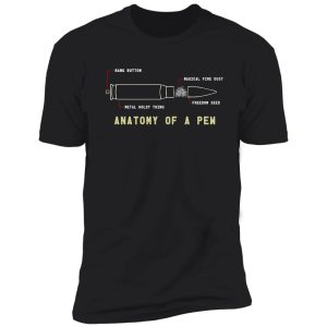 anatomy of a pew funny shooting ammo design shirt