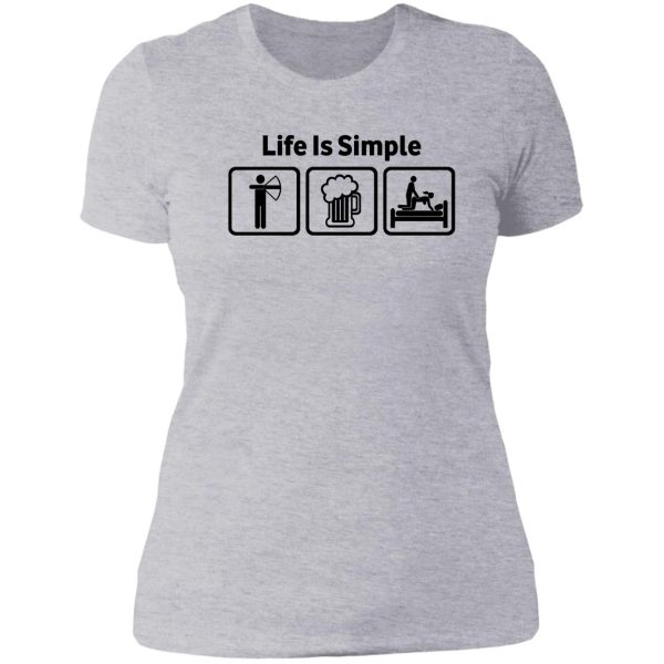 archery life is simple rude shirt lady t-shirt