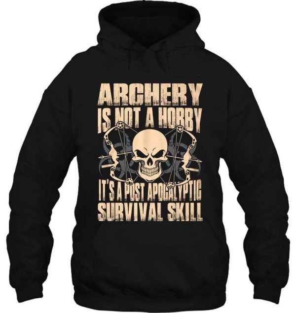 archery tshirt archery is not a hobby funny hoodie
