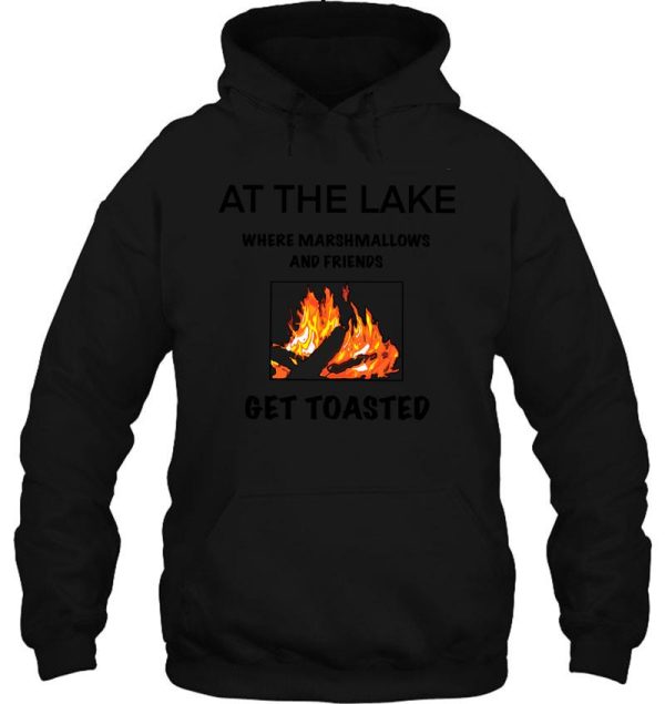 at the lake get toasted colour hoodie