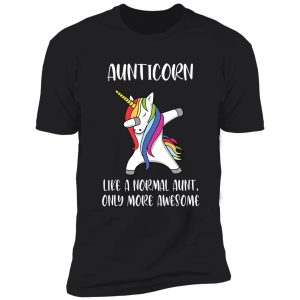 aunticorn like a normal aunt only more awesome gift shirt