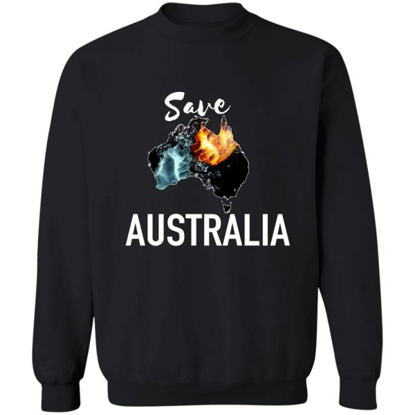 australia save pray wildfire fire fight water animals sweatshirt