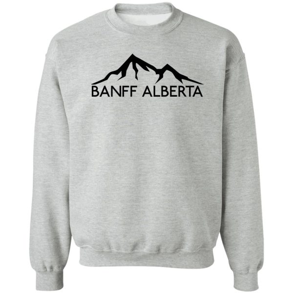 banff alberta canada skiing ski mountain mountains snowboard boating hiking 2 sweatshirt