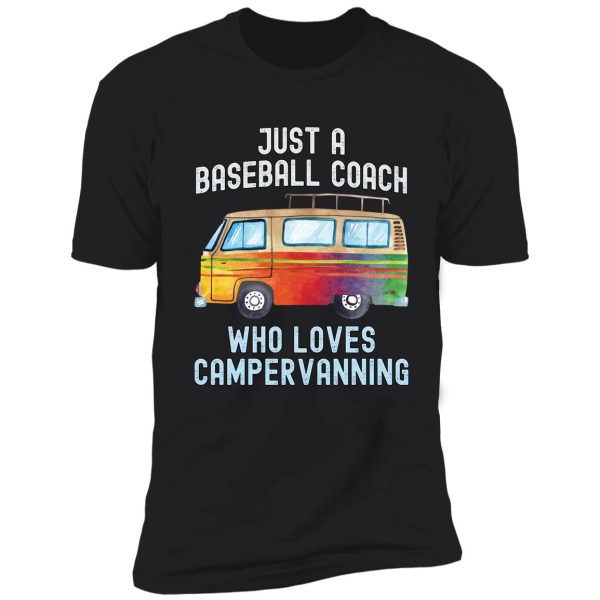 baseball coach loves campervanning shirt