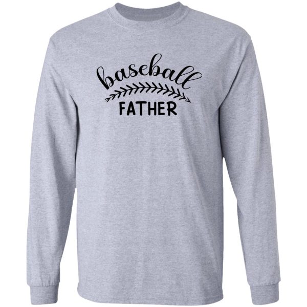 baseball father t-shirt long sleeve