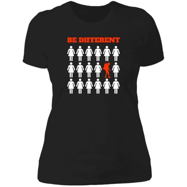 be different be a hiker lady t-shirt