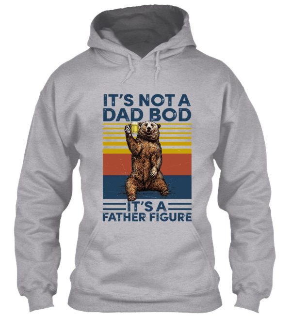 bear beer its not a dad bod its a father figure vintage hoodie