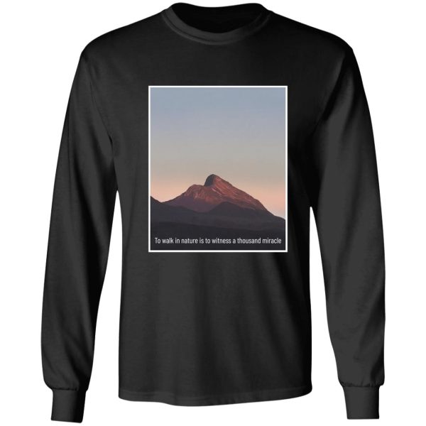 beautiful mountain scenery with quote long sleeve
