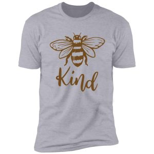 bee kind t-shirt, bee happy shirt, mustard color, bee shirt, fall shirt, motivational shirt, inspirational shirt, adventure shirt, spring shirt, kindness shirt, camping shirt, shirt