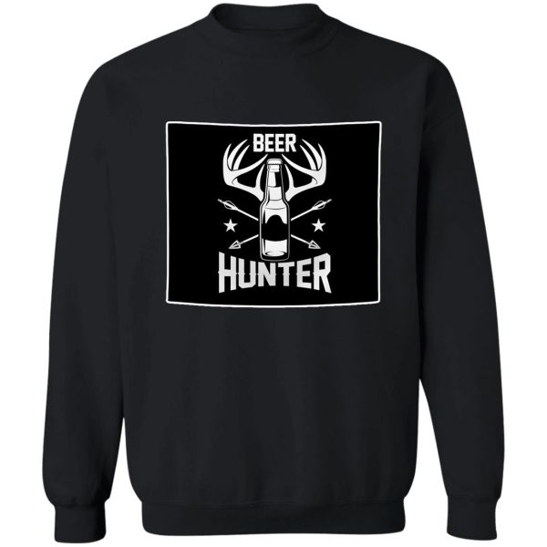 beer hunter sweatshirt