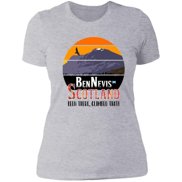 ben nevis scotland been thereclimbed that! lady t-shirt