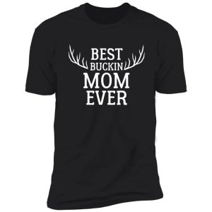 best buckin mom shirt deer buck hunting bucking mother womens shirt
