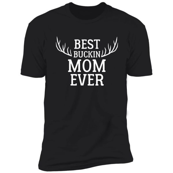 best buckin mom shirt deer buck hunting bucking mother womens shirt