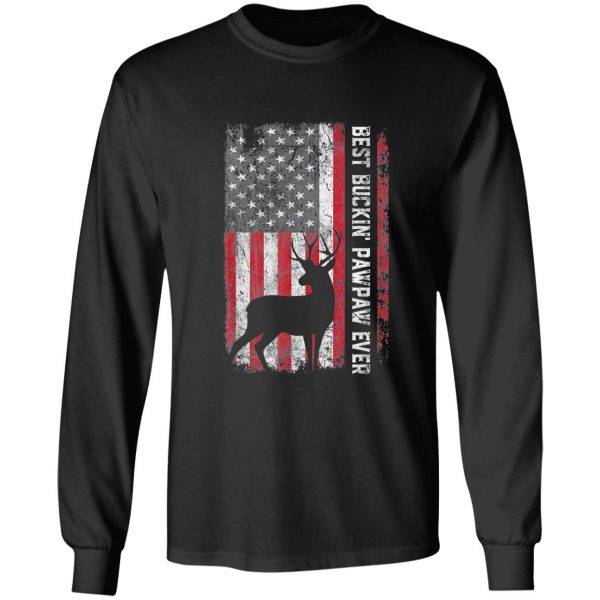 best buckin pawpaw fathers day long sleeve