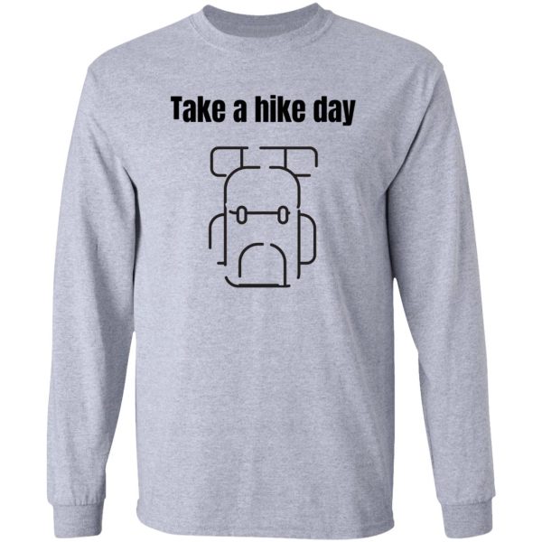 best hike day 2020 lets take a hike day amazing hiker long sleeve