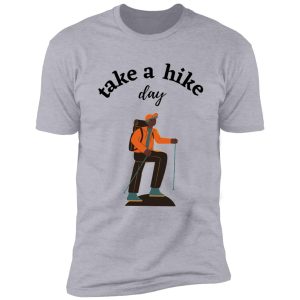 best hike day 2020 lets take a hike day amazing hiker shirt