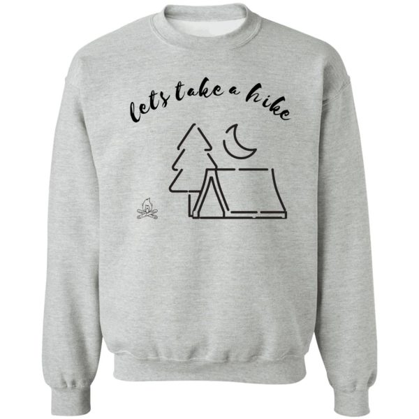 best hike day 2020 lets take a hike day amazing hiker sweatshirt