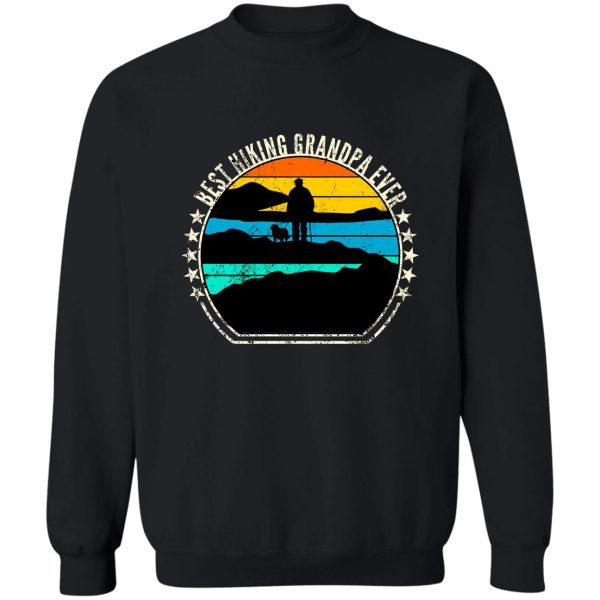 best hiking grandpa ever sweatshirt