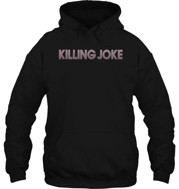 best seller 2021 killing - joke band design #1 hoodie