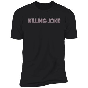 best seller 2021 killing - joke band design #1 shirt