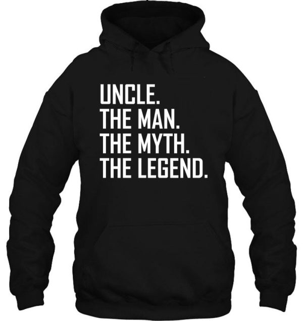 best uncle the man the myth the legend hoodie