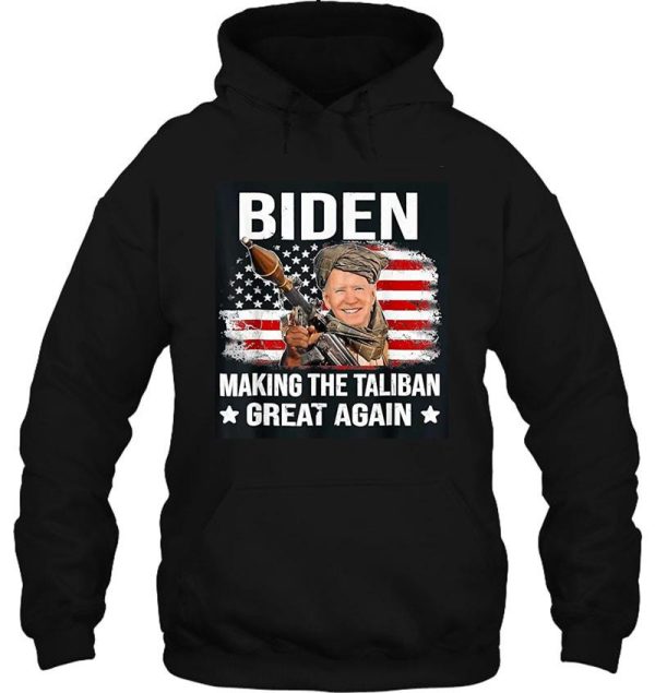 biden making taliban great again hoodie