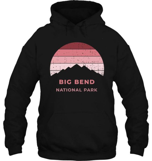 big bend national park hiking camping gift hoodie