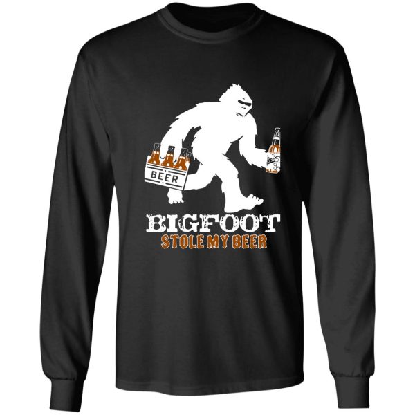 bigfoot stole my beer long sleeve