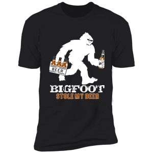 bigfoot stole my beer shirt