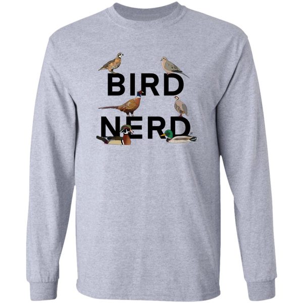 bird nerd (game birds) long sleeve