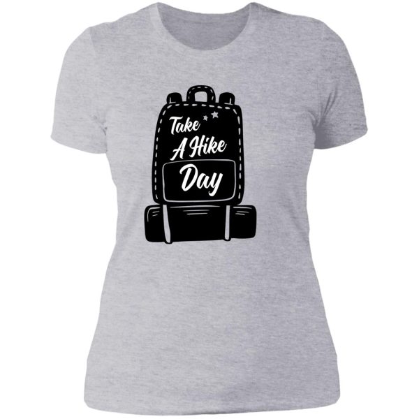 black hiking backpack- hiking motivation quote lady t-shirt