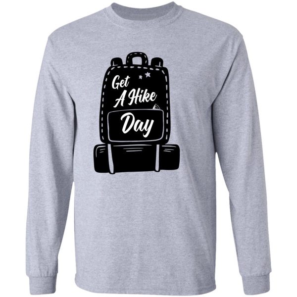 black hiking backpack- hiking motivation quote long sleeve
