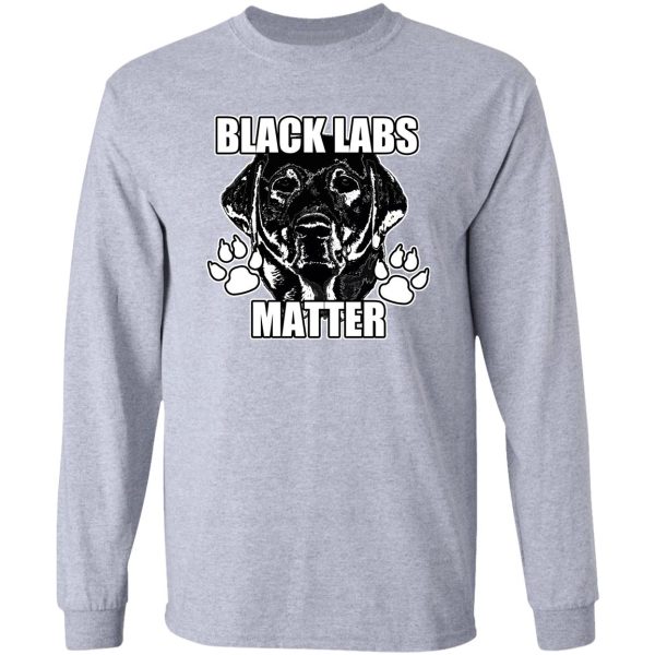 black labs matter 2 long sleeve