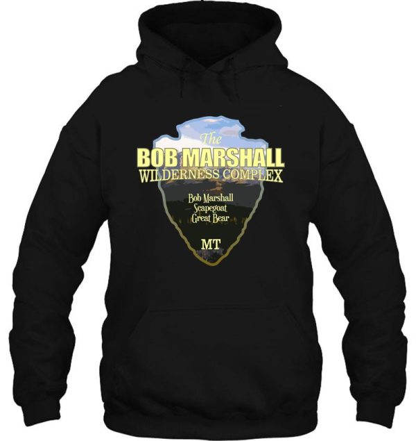 bob marshall wilderness complex (arrowhead) hoodie