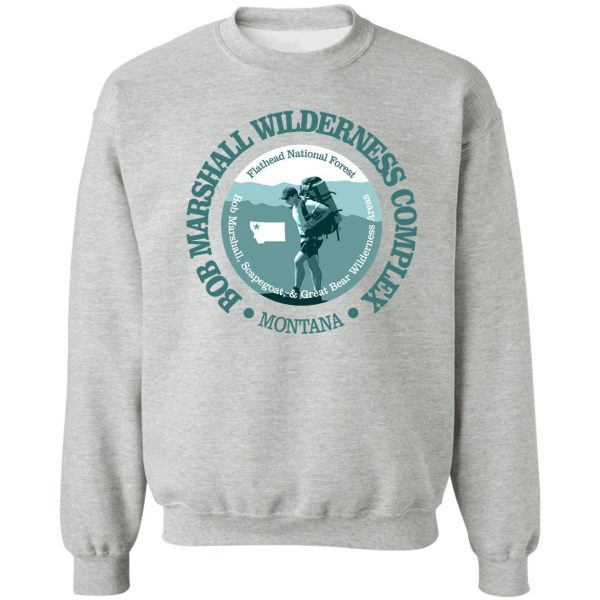 bob marshall wilderness complex (t) sweatshirt
