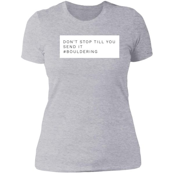 bouldering and climbing motivation lady t-shirt