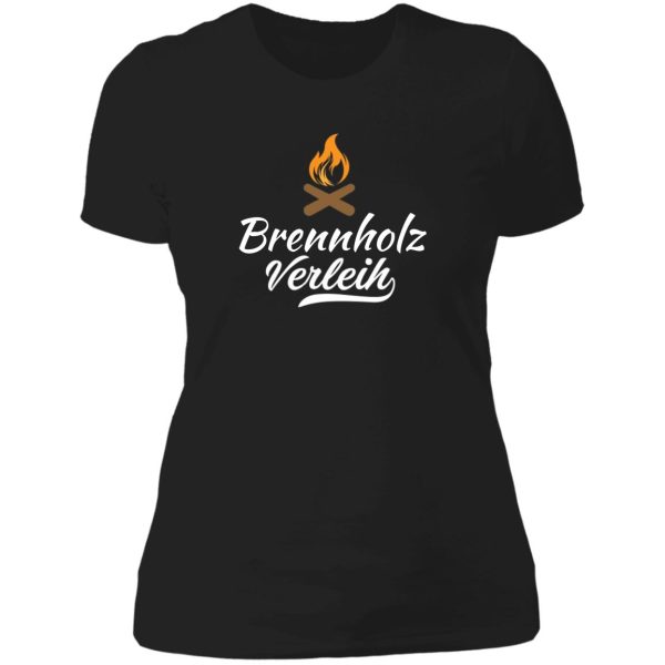 brennholzverleih lady t-shirt