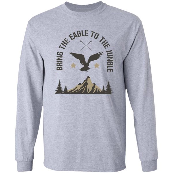 bring the eagle to the jungle long sleeve