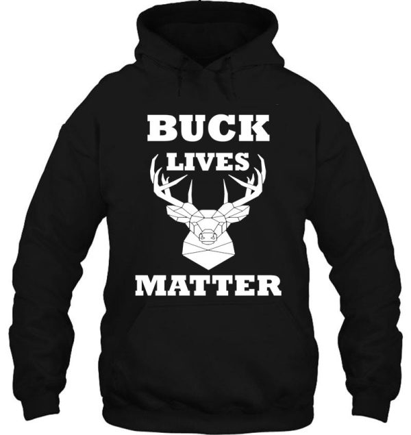 buck lives matter blm hunter black moose deer game hoodie