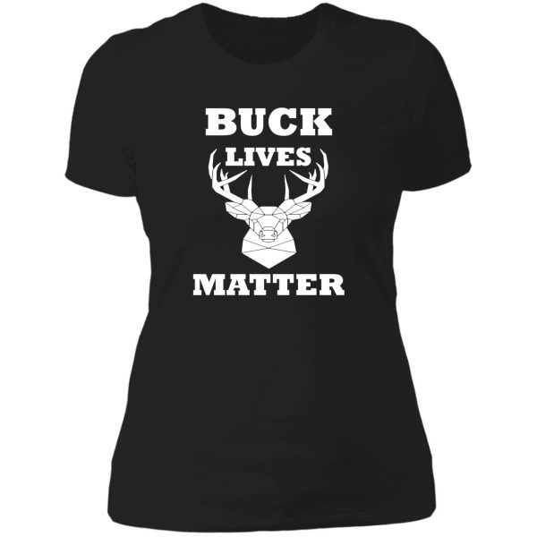 buck lives matter blm hunter black moose deer game lady t-shirt