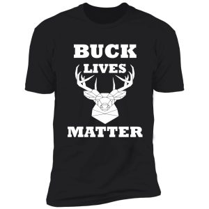 buck lives matter blm hunter black moose deer game shirt