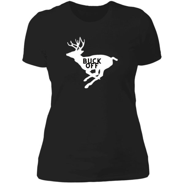 buck off lady t-shirt