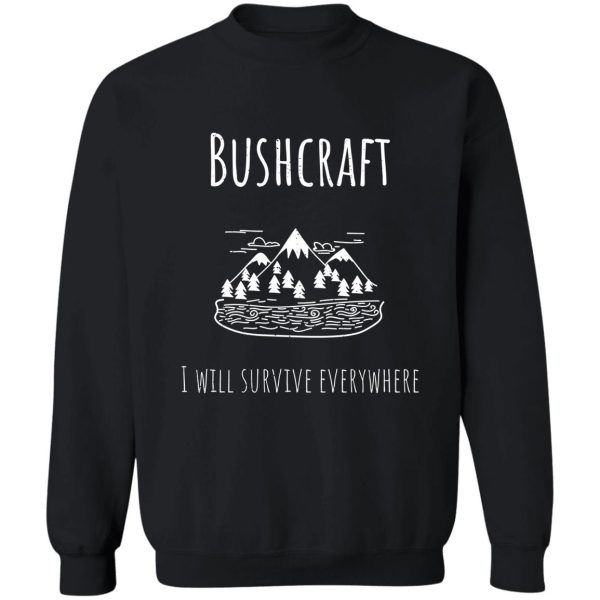 bushcraft survival camp outdoor sweatshirt