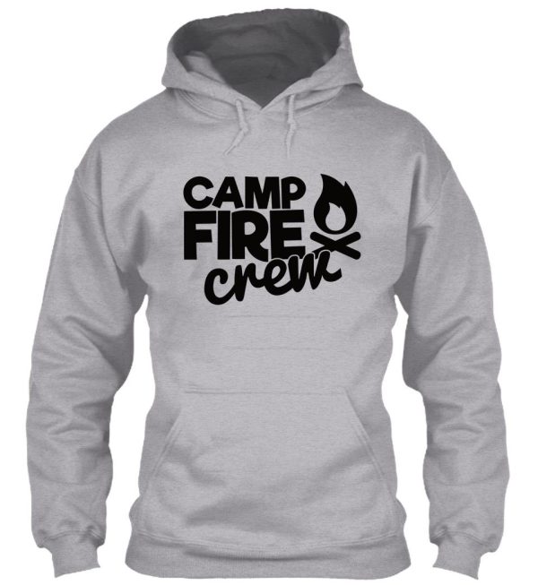 camp fire crew - funny camping quotes hoodie