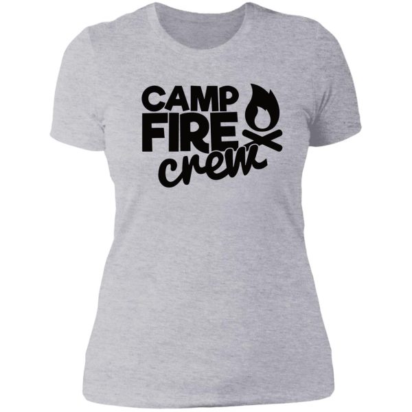 camp fire crew - funny camping quotes lady t-shirt