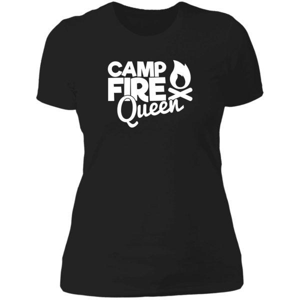 camp fire queen - funny camping quotes lady t-shirt