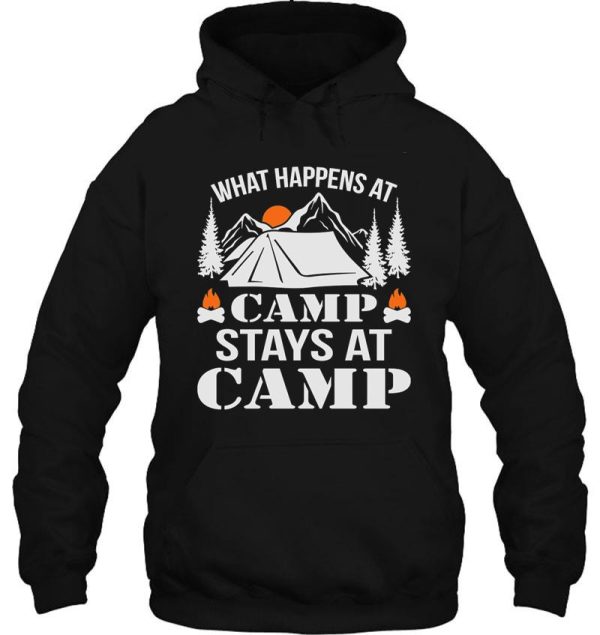 camp stays at camp happens hoodie