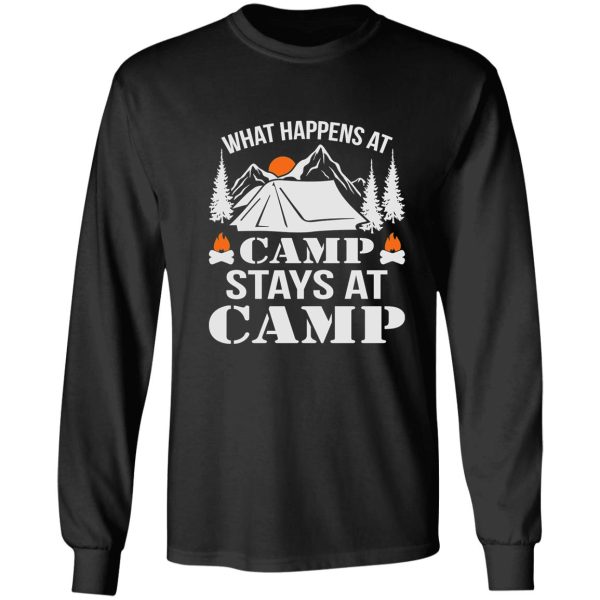 camp stays at camp happens long sleeve