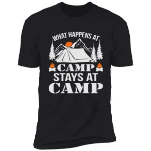 camp stays at camp happens shirt