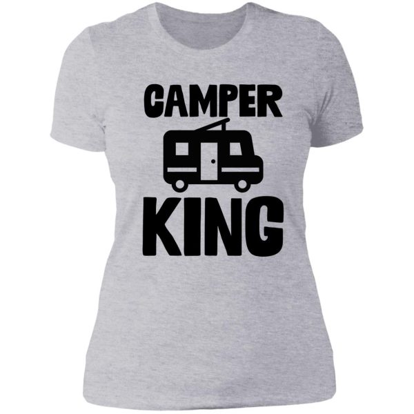 camper king art camping travel lady t-shirt